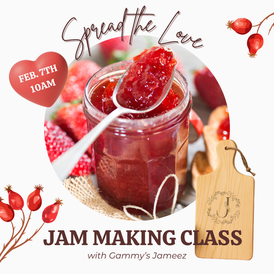02/07/2026 (10am) Spread The Love - Jam Making (Hartwell)